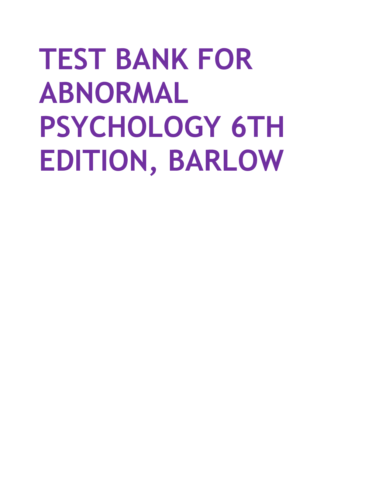 Preview image for TEST BANK FOR ABNORMAL PSYCHOLOGY 6TH EDITION, BARLOW